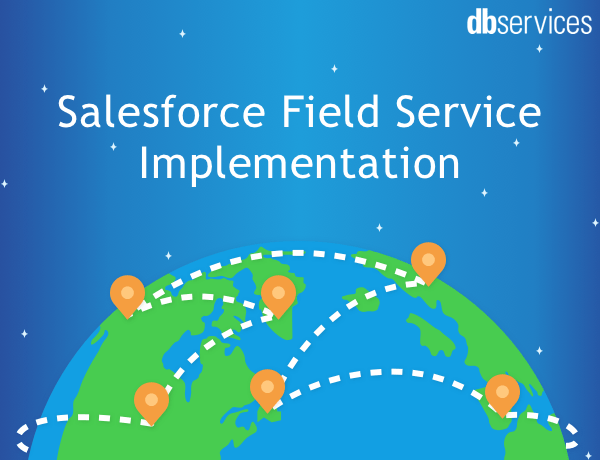 Salesforce Field Service Implementation Guide