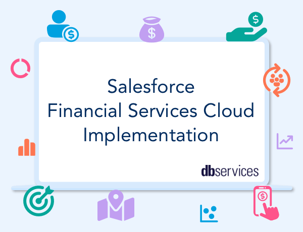 Salesforce Financial Services Cloud Implementation Guide