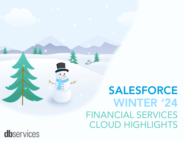 salesforce winter '24 financial services cloud db services